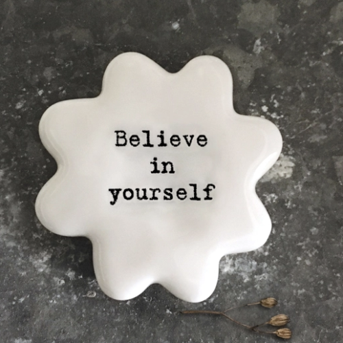 Fleur porte bonheur - Believe in yourself