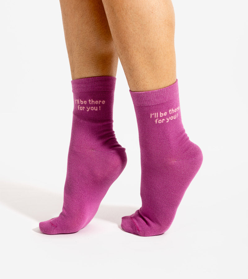 chaussettes I'll be there for you